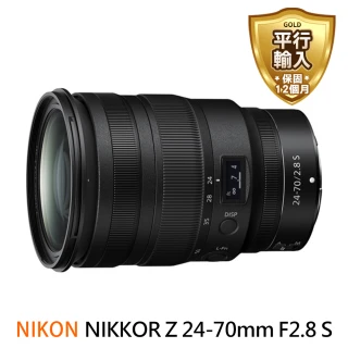 【Nikon 尼康】NIKKOR Z 24-70mm F2.8S 標準變焦鏡頭(平行輸入)