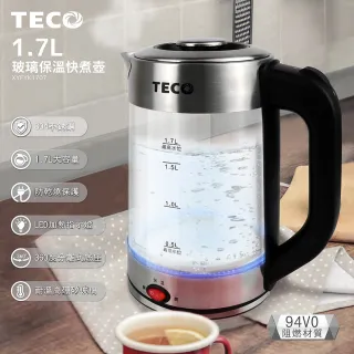 【TECO 東元】1.7L保溫玻璃快煮壺XYFYK1707