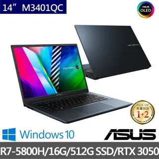【ASUS 華碩】VivoBook Pro M3401QC 14吋2.8K OLED筆電(R7-5800H/16G/512G SSD/GeForce RTX 3050/W10)