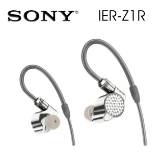 【SONY 索尼】IER-Z1R 旗艦入耳式立體聲耳機 可拆換導線