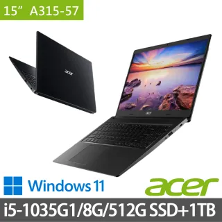 【Acer 宏碁】A315-57 黑 15.6吋筆電特仕(i5-1035G1/8G/512G SSD+1TB/Win11)