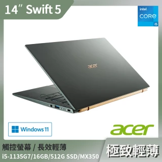 【Acer 宏碁】Swift5 SF514-55GT-5551 14吋極輕觸控筆電-綠(i5-1135G7/16GB/512G SSD/MX350 2G/Win11)