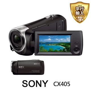 【SONY 索尼】HDR-CX405數位攝影機(平行輸入-繁中-送128G卡*2雙副電座充大腳架大豪豪組)