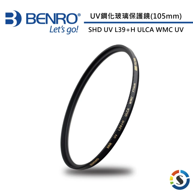 BENRO 百諾 SHD UV L39+H ULCA WMC UV鋼化玻璃保護鏡 105mm(勝興公司貨)