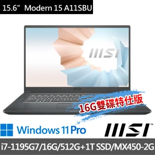 【MSI 微星】Modern 15 A11SBU-803TW 15.6吋 商務筆電(i7-1195G716G512G+1TMX450-2G-16G雙碟特仕版)