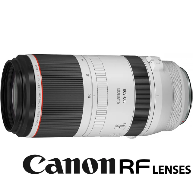 【Canon】RF 100-500mm F4.5-7.1L IS USM(公司貨 超望遠變焦鏡頭 全片幅RF接環 EOS R系列鏡頭 飛羽攝影)