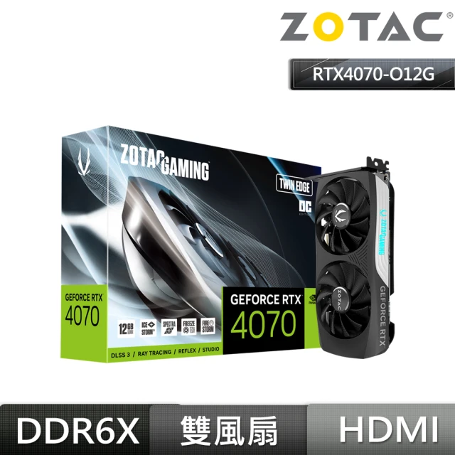 【ZOTAC 索泰】GAMING GeForce RTX 4070 TWIN EDGE OC 顯示卡