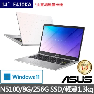 【ASUS 華碩】14吋四核心8G筆電(E410KA/N5100/8G/256G SSD/Win11)