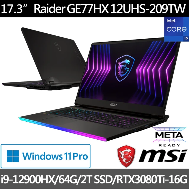 MSI Office★ 17吋i9 12代 RTX3080Ti電競筆電 (Raider/i9-12900HX/64G/2TB/W11P/209TW)