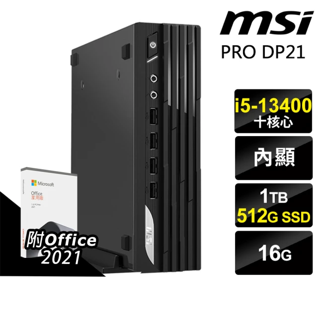 MSI 微星 Office2021組13代i5迷你商用電腦(PRO DP21 13M-627TW/i5-13400/16G/512SSD+1TB/W11P)