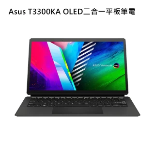 【ASUS 華碩】T3300KA 13.3吋OLED二合一平板筆電(N6000/4G/EMMC 128GB/Win11 S)