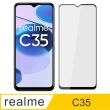 【Ayss】realme C35/6.6吋 超好貼滿版鋼化玻璃保護貼(滿膠平面滿版/9H/疏水疏油-黑)