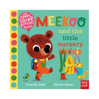 Meekoo and the Little Nursery （硬頁音效書）