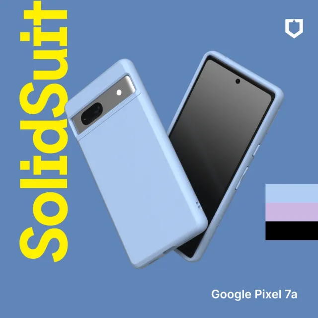 【RHINOSHIELD 犀牛盾】Google Pixel 7a SolidSuit 經典防摔背蓋手機保護殼(獨家耐衝擊材料)