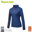【Mountneer 山林】女 遠紅雲彩保暖上衣《寶藍》32P18/保暖長袖/保暖中層(悠遊山水)