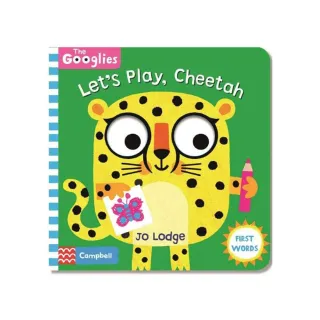Let”s Play  Cheetah （The Googlies）（大眼睛互動遊戲書）