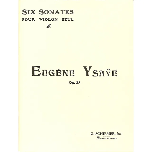 【Kaiyi Music 凱翊音樂】伊薩伊：6首奏鳴曲作品27小提琴獨奏譜 Eugene Ysaye Op. 27 6 Sonatas for Violin | 拾書所