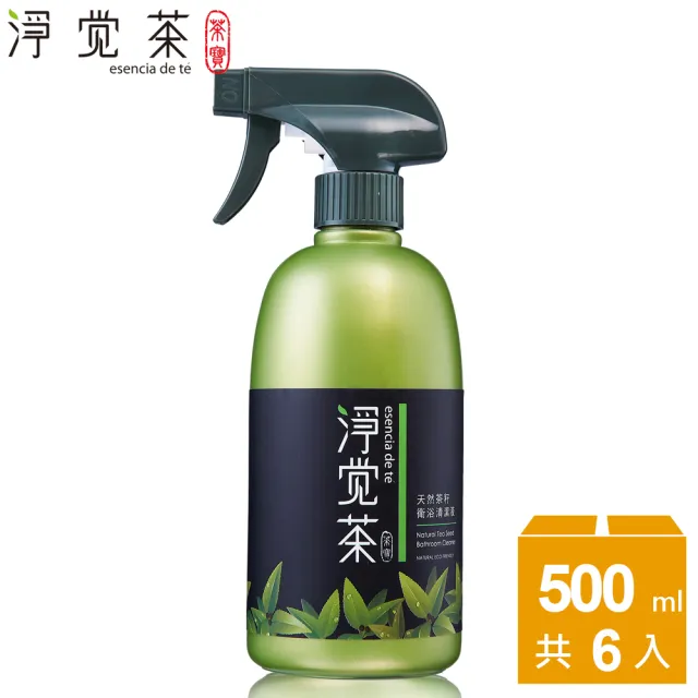 【茶寶 淨覺茶】茶籽衛浴清潔液500ml(6瓶組)