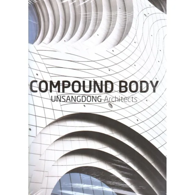 Compound Body Unsangdong Architects | 拾書所