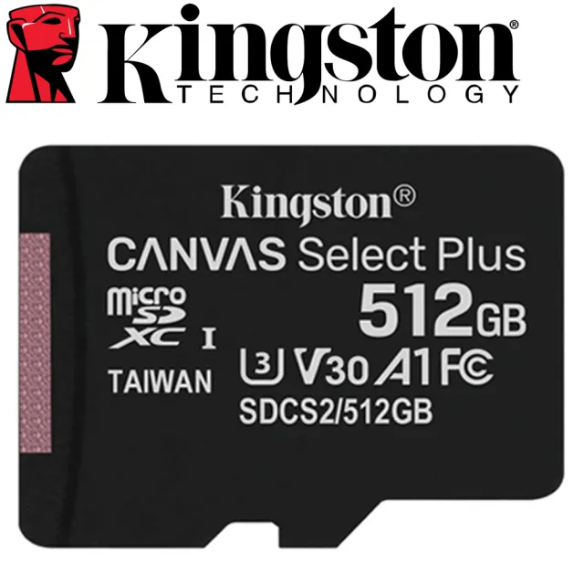 【Kingston 金士頓】512GB 100MB/s microSDXC UHS-I U3 A1 V30  記憶卡(SDCS2/512GB 平輸)