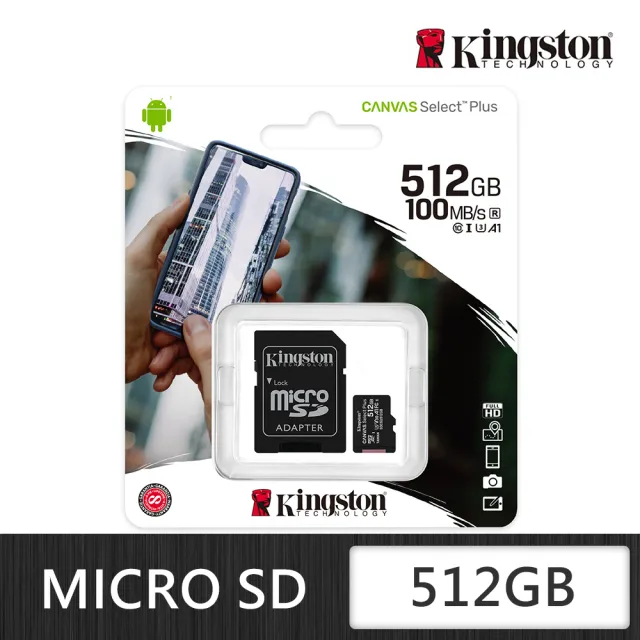 【Kingston 金士頓】Canvas Select Plus_512G_microSDXC 記憶卡(SDCS2/512GB)