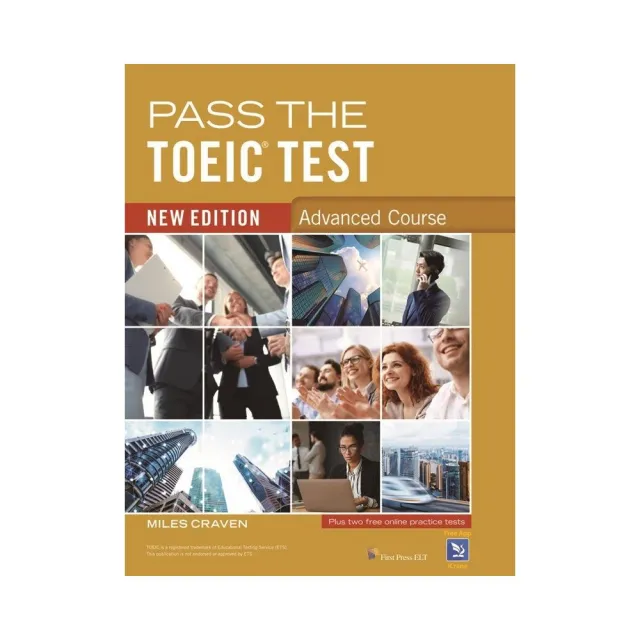 Pass the TOEIC Test Advanced （New Ed） （with Key ＆ audio scripts）