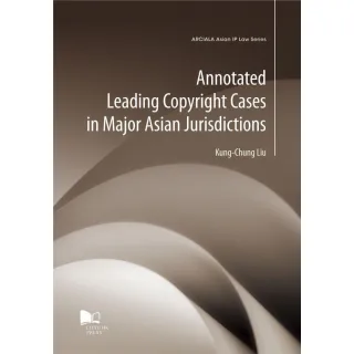 Annotated Leading Copyright Cases in Major Asian Jurisdictions