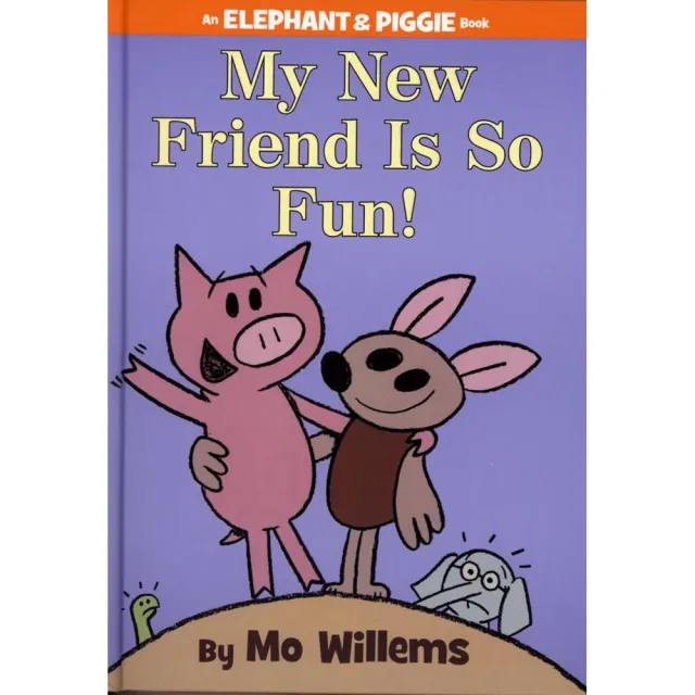 【麥克兒童外文】My New Friend Is So Fun／Elephant ＆ Piggie