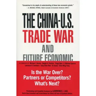 The China－U.S. Trade War and Future Economic Relations