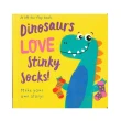 【麥克兒童外文】Dinosaurs Love Stinky Socks/幼兒硬頁翻翻書