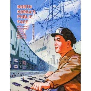 North Korea”s Public Face