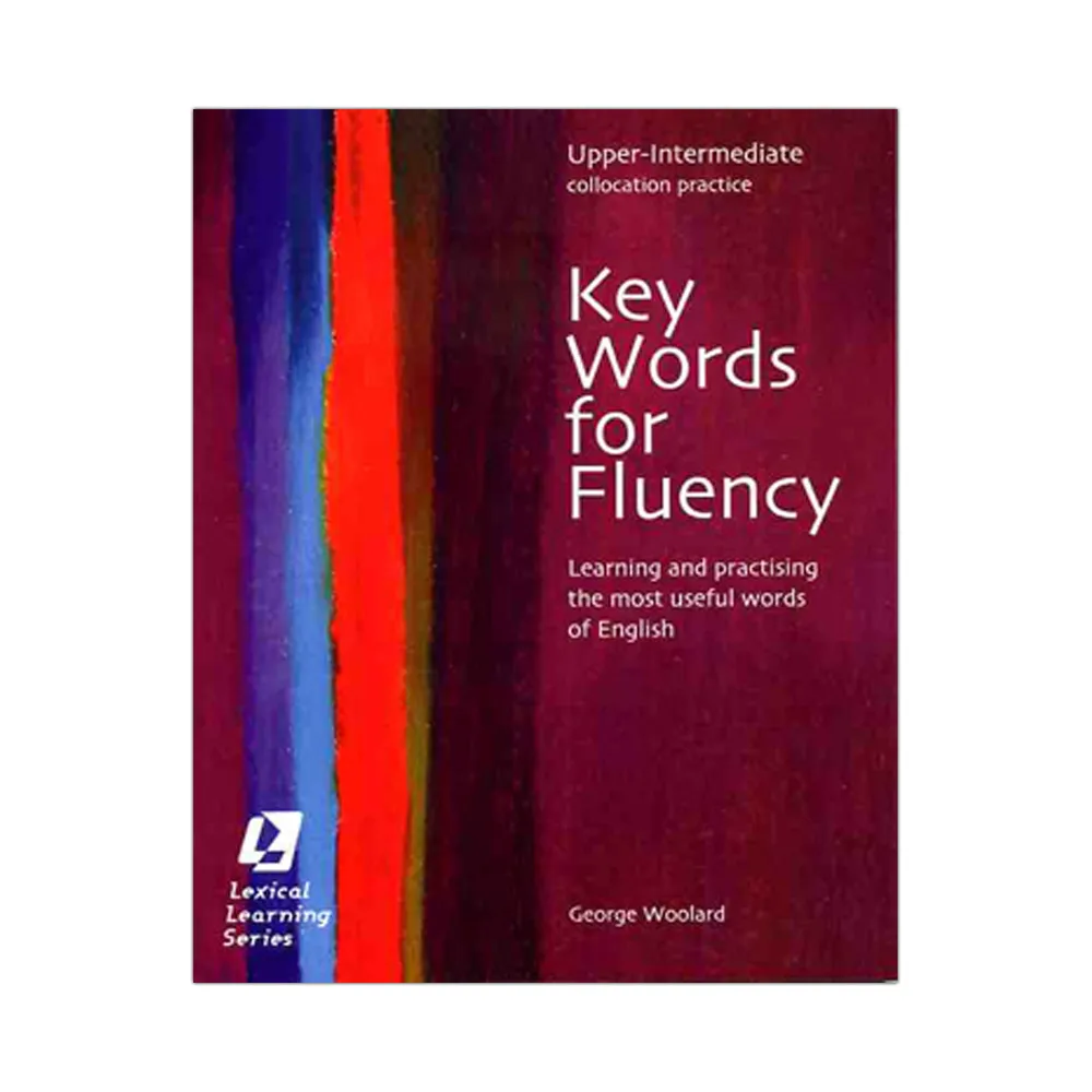 Key Words for Fluency  （Upper Intermediate）