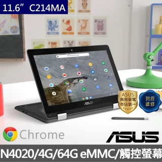 【ASUS 華碩】C214MA Chromebook 11.6吋翻轉觸控筆電(N4020/4G/64G eMMC/Chrome 作業系統)