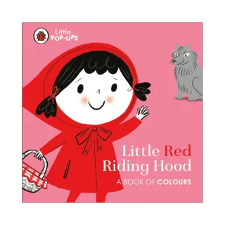 Little Red Riding Hood: A Book of Colours （Little Pop-Ups）（立體書推拉書）