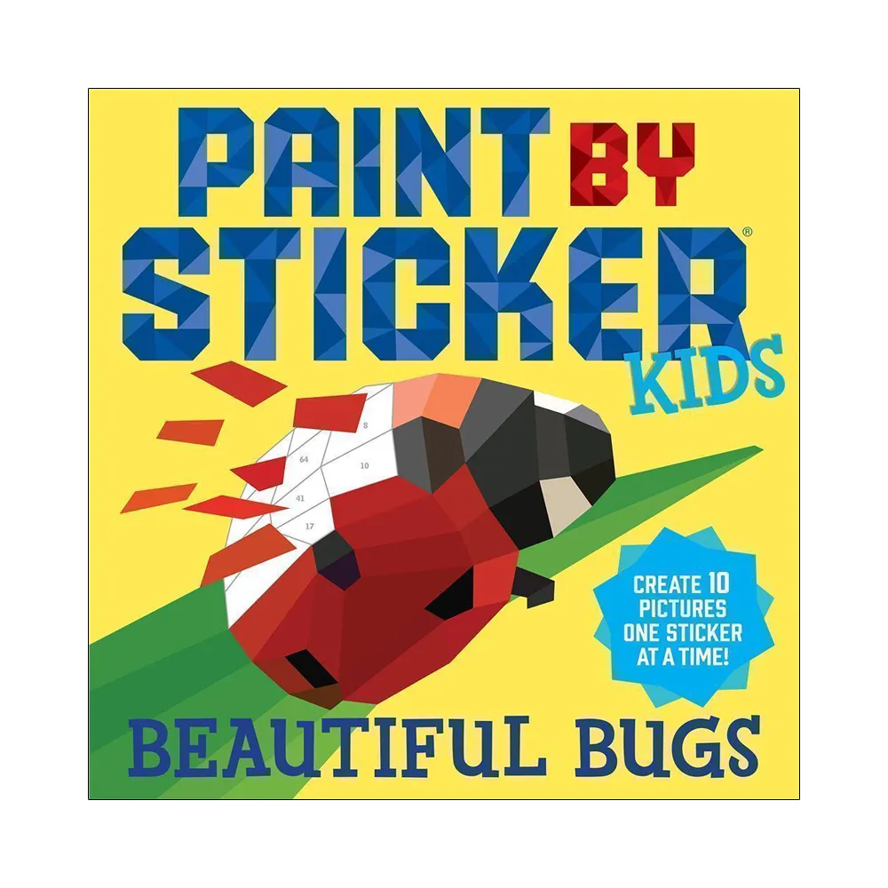 Paint by Sticker Kids：Beautiful Bugs