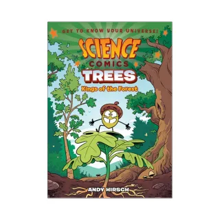 Trees：Kings of the Forest （Science Comics）