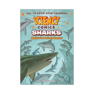 Sharks：Nature”s Perfect Hunter （Science Comics）