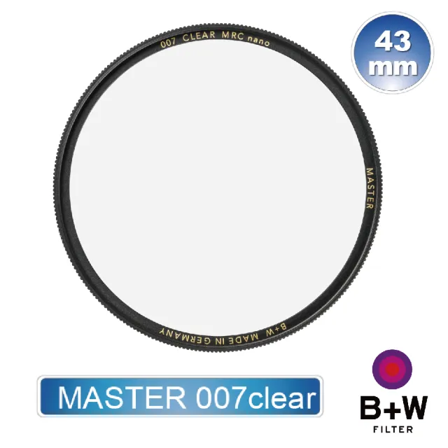 【B+W】MASTER 007 Clear MRC nano 43mm(純淨濾鏡超薄高硬度奈米鍍膜)