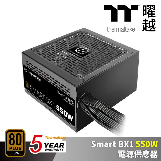 【Thermaltake 曜越】曜越 Smart BX1 550W 銅牌 五年保 電源供應器(PS-SPD-0550NNFABT-1)