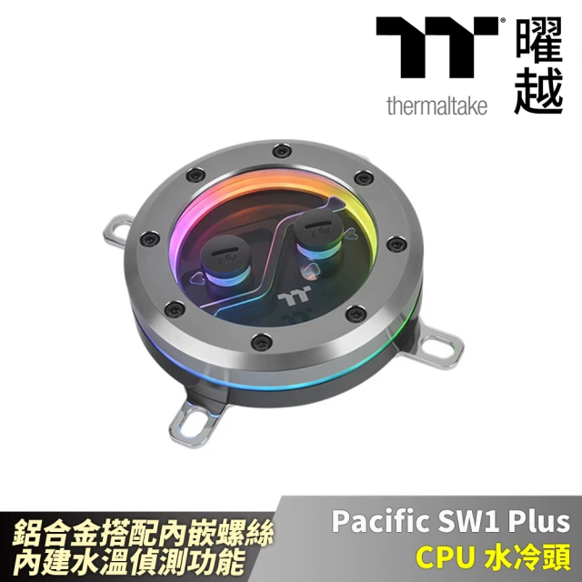 Thermaltake 曜越 Pacific SW1 Plus CPU 水冷頭 支援 LGA 1700 AM5角位(CL-W379-CU00SW-A)