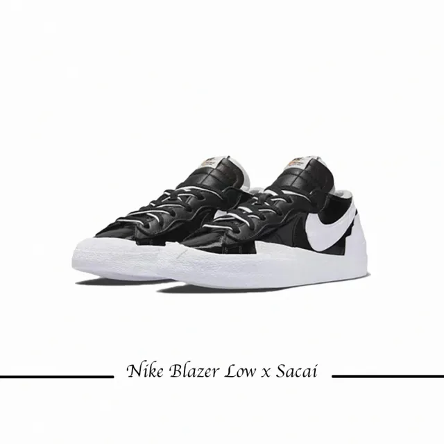 NIKE 耐吉】Blazer Low x Sacai 黑白男鞋女鞋聯名男女段DM6443-001