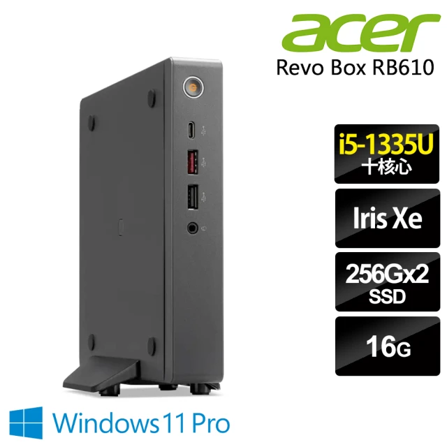 ACER 宏碁Acer 宏碁 i5迷你商用電腦(RB610/i5-1335U/16G/256G SSD+256G SSD/W11P)