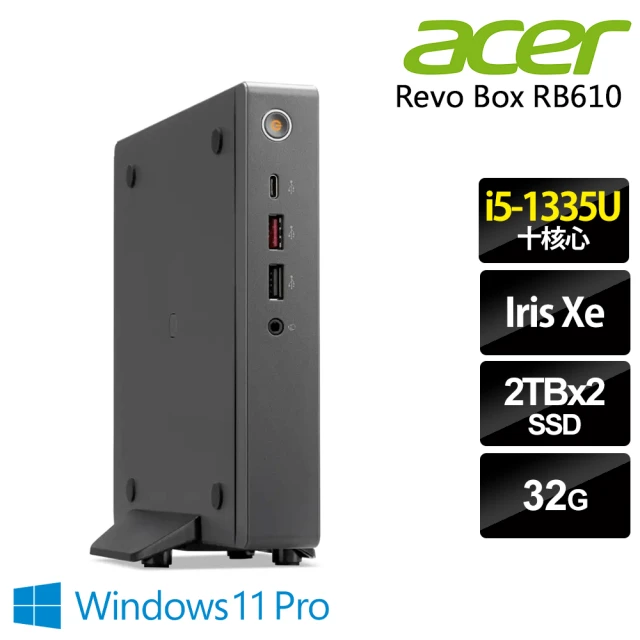 ACER 宏碁Acer 宏碁 i5迷你商用電腦(RB610/i5-1335U/32G/2TB SSD+2TB SSD/W11P)