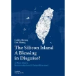 【MyBook】The Silicon Island-A Blessing in Disgui(電子書)