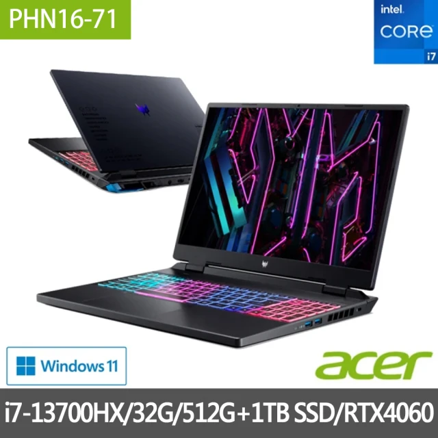 【Acer 宏碁】特仕版 16吋獨顯電競筆電(PHN16-71-79C7/i7-13700HX/16G+16G/512G+1TB SSD/RTX4060/Win11)