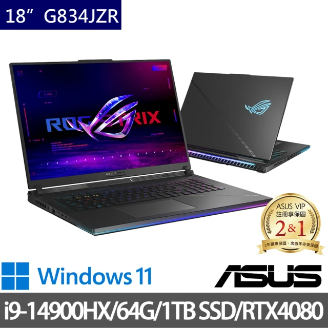 ASUS 華碩 特仕版 18吋電競筆電(ROG Strix G834JZR/i9-14900HX/64G/1TB SSD/RTX4080 12G/Win11/二年保)