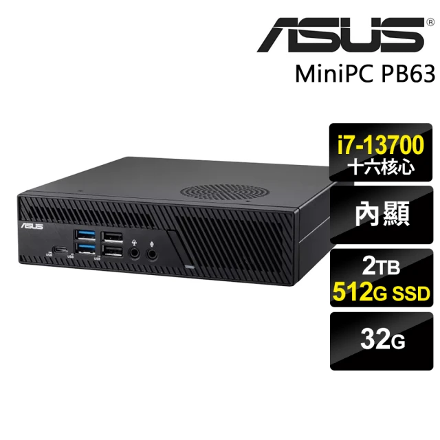 【ASUS 華碩】i7 十六核心迷你商用電腦(MiniPC PB63/i7-13700/32G/2TB+512G SSD/W11P)