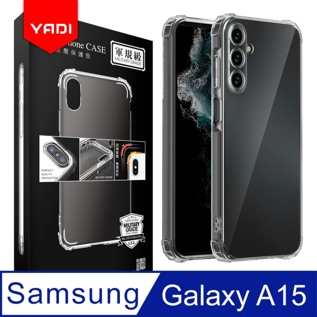 【YADI】Samsung Galaxy A15 5G 6.5吋 美國軍方米爾標準測試認證軍規手機空壓殼(全機包覆防摔 抗黃化)