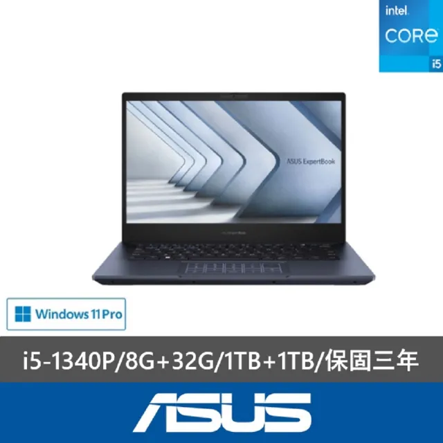 【ASUS 華碩】特仕款 14吋輕薄商務筆電(Expertbook B5402CVA/B5402CV/i5-1340P/8G+32G/1TB+1TB/W11P)