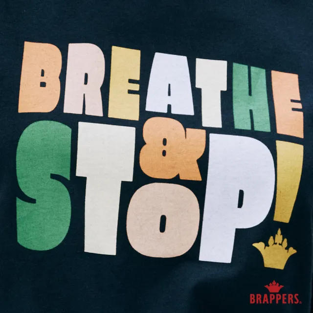 【BRAPPERS】女款 BREATHE STOP印花圓領T(丈青)